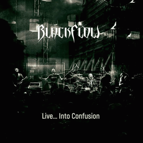 BlackFlow : Live... into Confusion